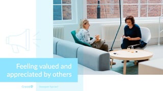 Enneagram Type 6w5
Feeling valued and
appreciated by others
 