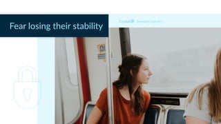 Enneagram Type 6w5
Fear losing their stability
 