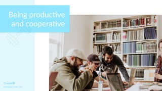 Being produc$ve
and coopera$ve
Enneagram Type 7w6
 