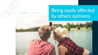 Being easily aﬀected
by others opinions
Enneagram Type 7w6
 
