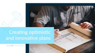 Enneagram Type 8w7
Crea-ng op-mis-c
and innova-ve plans
 