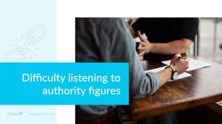Enneagram Type 8w7
Diﬃculty listening to
authority ﬁgures
 