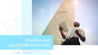 Enneagram Type 8w7
Freedom and
opportunity from work
 