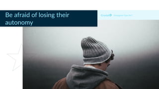 Enneagram Type 8w7Be afraid of losing their
autonomy
 