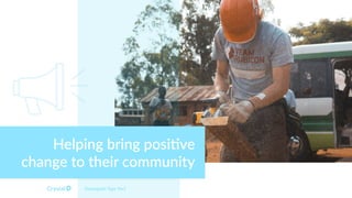 Enneagram Type 9w1
Helping bring posi3ve
change to their community
 