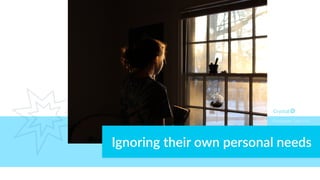 Ignoring their own personal needs
Enneagram Type 9w1
 