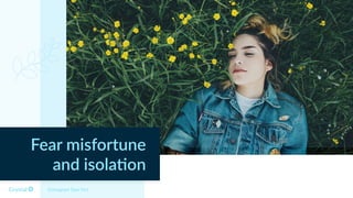 Fear misfortune
and isola3on
Enneagram Type 9w1
 