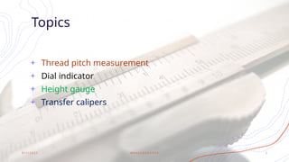 Comprehensive Guide to Precision Measurement Tools and Techniques | PPTX