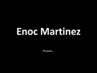 Enoc martinez arte y fotografia_2-3373
