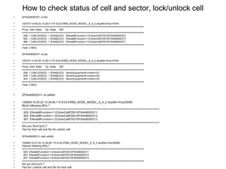 How to check status of cell and sector, lock/unlock cell
• DFWe0600037> st fdd
• 100727-14:46:20 10.26.4.174 8.0d ERBS_NODE_MODEL_A_9_2 stopfile=/tmp/18164
• ===================================================================================
• Proxy Adm State Op. State MO
• ===================================================================================
• 628 1 (UNLOCKED) 1 (ENABLED) ENodeBFunction=1,EUtranCellFDD=DFWe06000372
• 842 1 (UNLOCKED) 1 (ENABLED) ENodeBFunction=1,EUtranCellFDD=DFWe06000373
• 889 1 (UNLOCKED) 1 (ENABLED) ENodeBFunction=1,EUtranCellFDD=DFWe06000371
• ===================================================================================
• Total: 3 MOs
• DFWe0600037> st sec
• 100727-14:46:26 10.26.4.174 8.0d ERBS_NODE_MODEL_A_9_2 stopfile=/tmp/18164
• ===================================================================================
• Proxy Adm State Op. State MO
• ===================================================================================
• 938 1 (UNLOCKED) 1 (ENABLED) SectorEquipmentFunction=S1
• 939 1 (UNLOCKED) 1 (ENABLED) SectorEquipmentFunction=S2
• 944 1 (UNLOCKED) 1 (ENABLED) SectorEquipmentFunction=S3
• ===================================================================================
• Total: 3 MOs
• DFWe0600531> bl cellfdd
• 100809-16:20:22 10.26.66.110 8.0d ERBS_NODE_MODEL_A_9_2 stopfile=/tmp/28360
• Block following MOs ?
• ===================================================================================
• 629 ENodeBFunction=1,EUtranCellFDD=DFWe06005311
• 903 ENodeBFunction=1,EUtranCellFDD=DFWe06005312
• 957 ENodeBFunction=1,EUtranCellFDD=DFWe06005313
• ===================================================================================
• Are you Sure [y/n] ?
• Yes for lock cell and No for unlock cell
• DFWe0600531> deb cellfdd
• 100809-16:27:04 10.26.66.110 8.0d ERBS_NODE_MODEL_A_9_2 stopfile=/tmp/28360
• Deblock following MOs ?
• ===================================================================================
• 629 ENodeBFunction=1,EUtranCellFDD=DFWe06005311
• 903 ENodeBFunction=1,EUtranCellFDD=DFWe06005312
• 957 ENodeBFunction=1,EUtranCellFDD=DFWe06005313
• ===================================================================================
• Are you Sure [y/n] ?
• Yes for l unlock cell and No for lock cell
 
