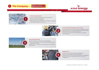 The Company –
1
Company presentation | March 2011 | Page 5
 