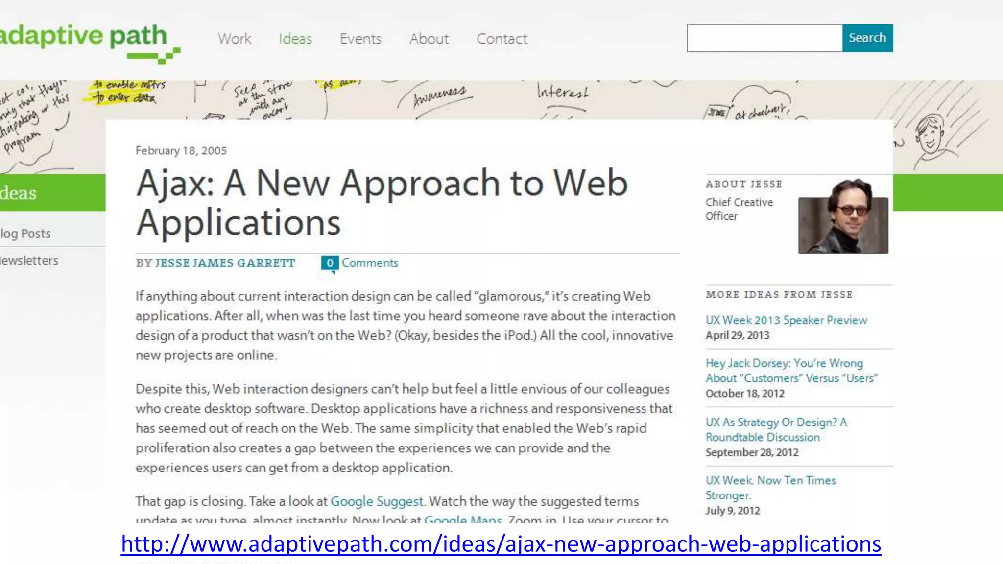 http://www.adaptivepath.com/ideas/ajax-new-approach-web-applications
 