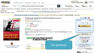On demand
 