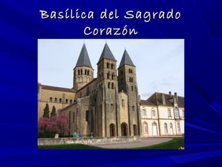 Basílica del SagradoBasílica del Sagrado
CorazónCorazón
 
