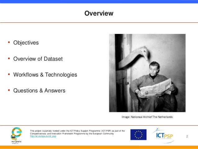 This project is partially funded under the ICT Policy Support Programme (ICT PSP) as part of the
Competitiveness and Innov...