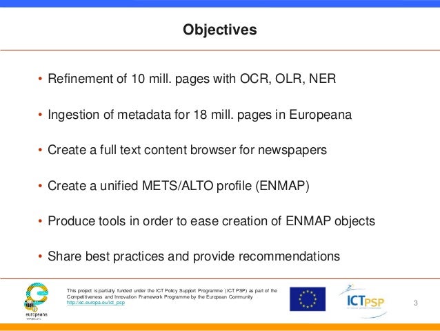 This project is partially funded under the ICT Policy Support Programme (ICT PSP) as part of the
Competitiveness and Innov...