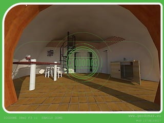 ICODOME 38m2 F3 :: FAMILY DOME
www.geodomas.eu
+49 15738159527
 