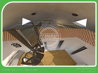ICODOME 38m2 F3 :: FAMILY DOME
www.geodomas.eu
+49 15738159527
 