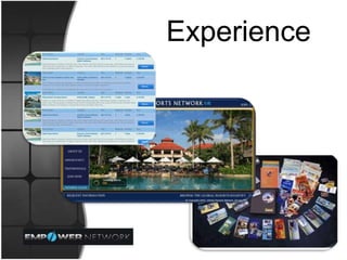 Experience
 