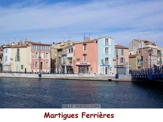 Martigues Ferrières 