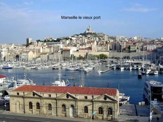 Marseille le vieux port 