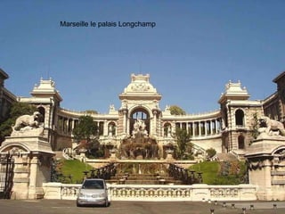 Marseille le palais Longchamp 