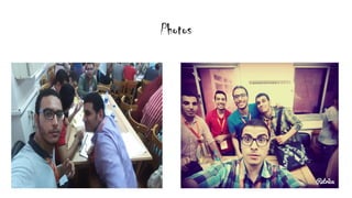 Photos
 
