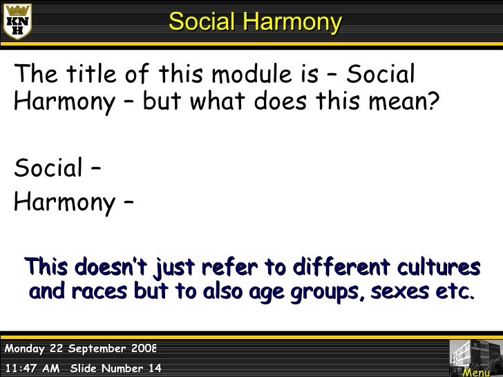 Enquiry 1 Why Should We Encourage Social Harmony