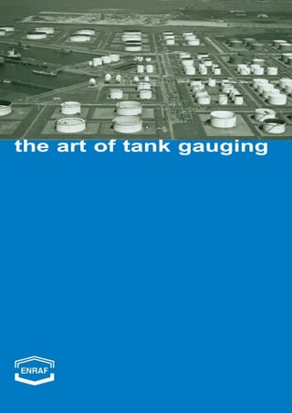 the art of tank gauging
 
