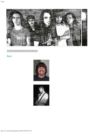 ? Rock
http://www.enricopiciottosaopaulo.com/[08/12/2015 09:57:16]
q u i n t a - f e i r a , 5 d e n o v e m b r o d e 2 0 1 5
Rock
 