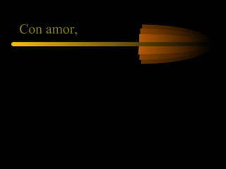 Con amor,  