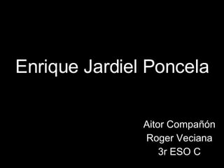 Enrique Jardiel Poncela Aitor Compañón Roger Veciana 3r ESO C 