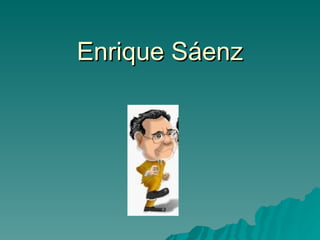 Enrique Sáenz 