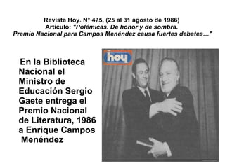 Revista Hoy. N° 475, (25 al 31 agosto de 1986)  Artículo:  &quot;Polémicas. De honor y de sombra.  Premio Nacional para Ca...