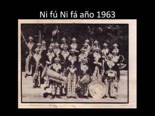 Ni fú Ni fá año 1963