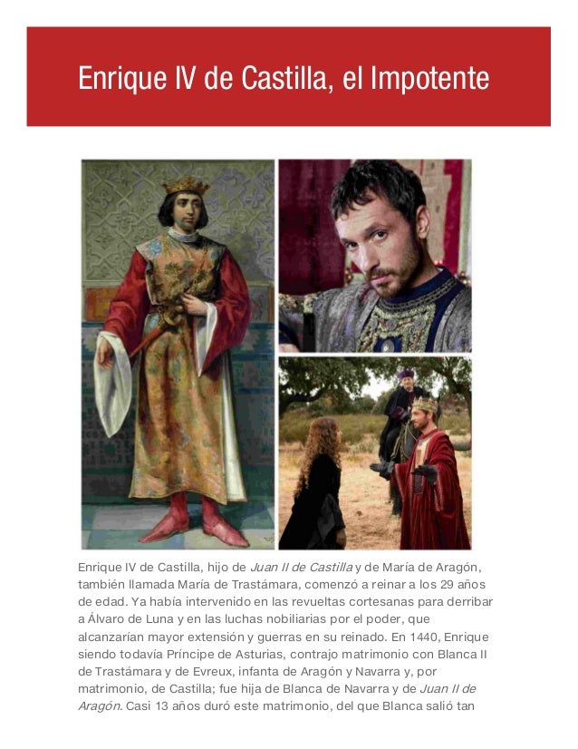 Enrique IV de Castilla, el Impotente Enrique IV de Castilla, el Impotente