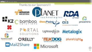 idea. plan. deliver. 
Thanks to our Sponsors!!! 
 