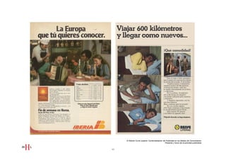 III Edición Curso superior Comercialización de Publicidad en los Medios de Comunicación
                                                   Presente y futuro de la actividad publicitaria


11
 