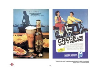 III Edición Curso superior Comercialización de Publicidad en los Medios de Comunicación
                                                   Presente y futuro de la actividad publicitaria


14
 