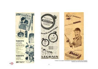 III Edición Curso superior Comercialización de Publicidad en los Medios de Comunicación
                                                  Presente y futuro de la actividad publicitaria


5
 