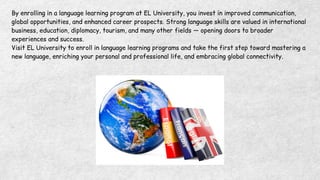 Comprehensive Language Learning Programs at East London University for ...