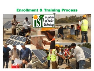 Enrollment & Training Process
 