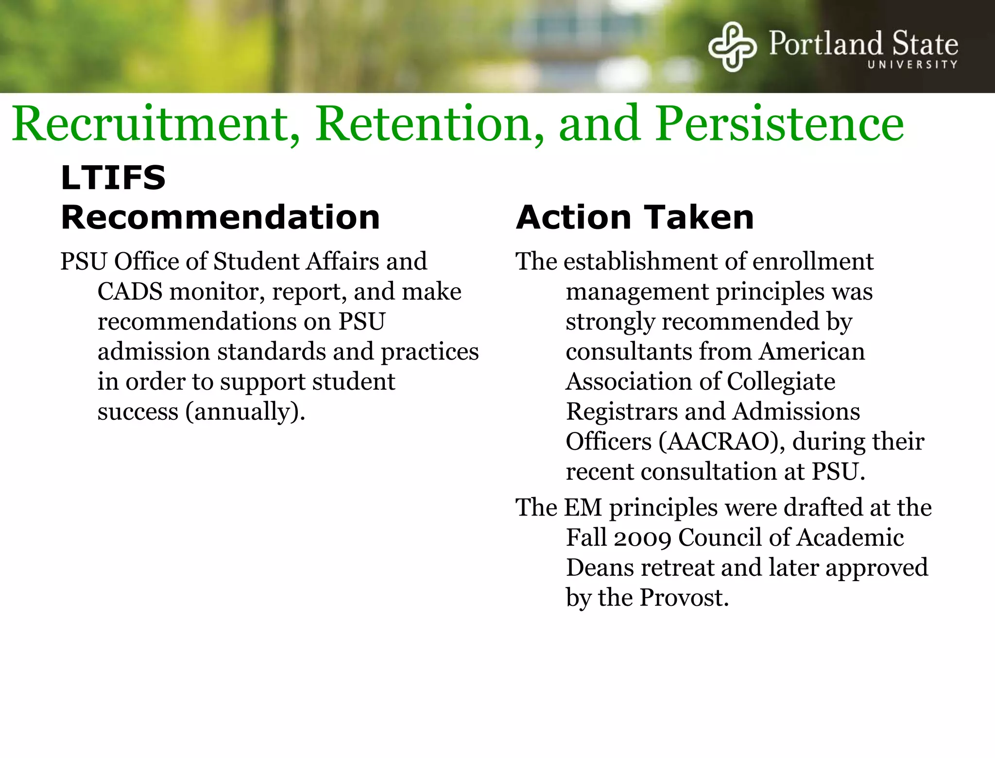 Market competition for students will continue to increase, both from our OUS peers and others 