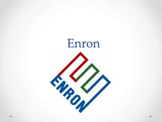 Enron
 
