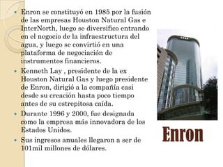 Internorth Enron, la caída | PPTX