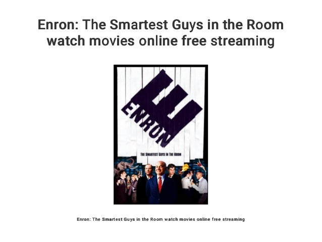enron the smartest guys in the room transcript documentary
