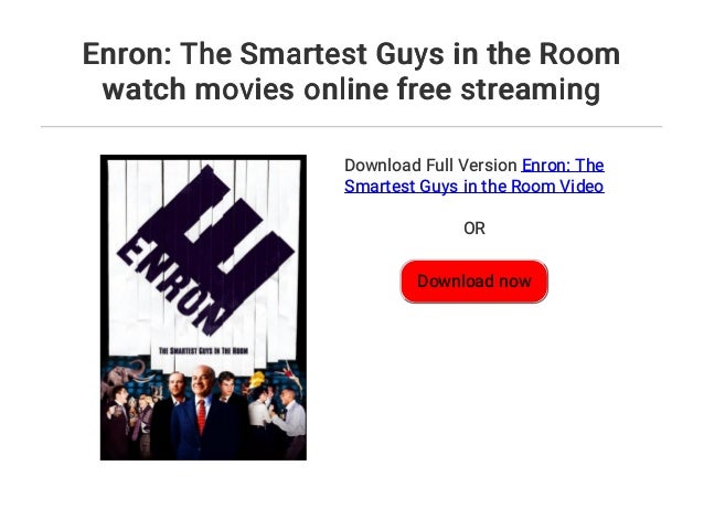 Enron: The Smartest Guys in the Room watch movies online free streaming