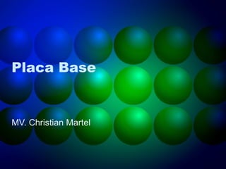 Placa Base MV. Christian Martel 