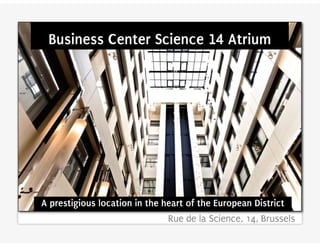Science 14 Atrium Business Center