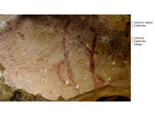 Letreiro, aldeia
Caldeirão.
Letreiro,
Caldeirão
village.
 